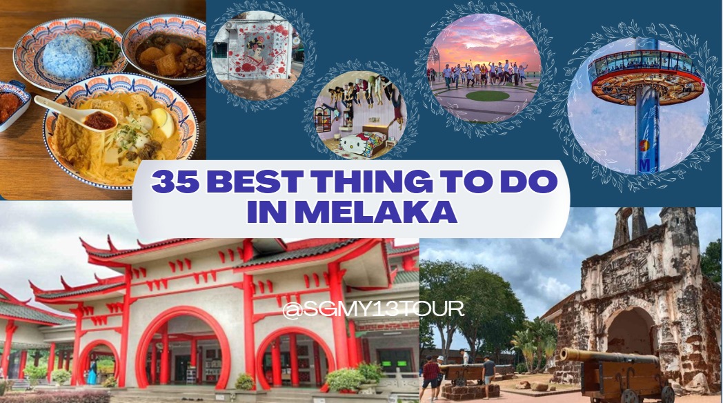Image for 35 Best Thing To Do In Melaka