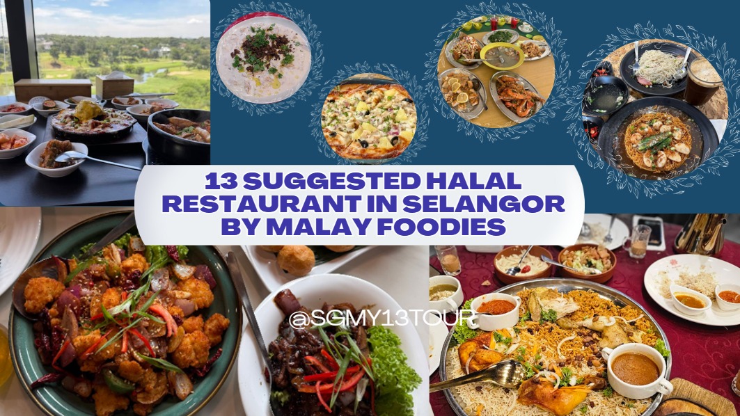 Image for 13 Suggested Halal Restaurant in Selangor By Malay Foodies
