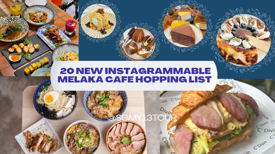 Image for 20 New Instagrammable Melaka Cafe Hopping List (2025 Updates) 
